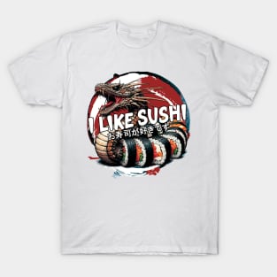 I Like Sushi T-Shirt